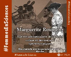 Three centuries of women astronomers : Marguerite Roumens