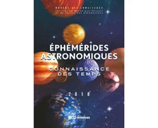 Éphémérides astronomiques - Connaissance des temps 2018
