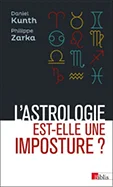 L'astrologie est-elle une imposture ?