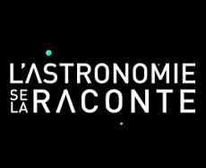 L'astronomie se la raconte (In French)