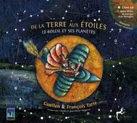 De la Terre aux étoiles (livre et livre-cd)