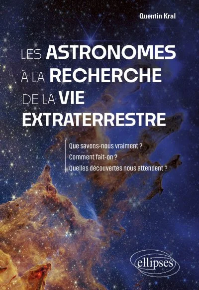 Les astronomes à la recherche de la vie extraterrestre