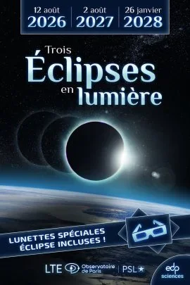 "Trois éclipses en lumière" : en vente avec des lunettes depuis le 9 juillet 2026